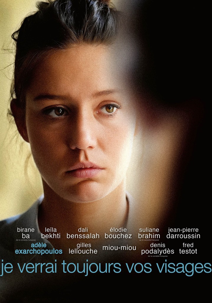 Regarder Je verrai toujours vos visages en streaming